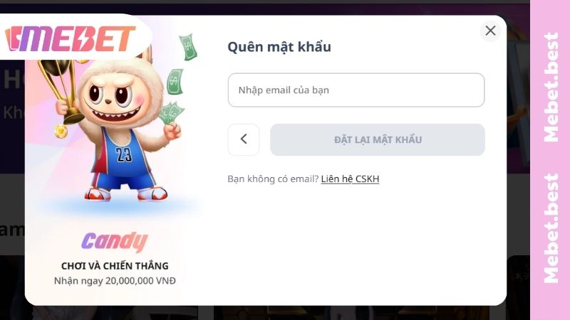 Người chơi quên tài khoản hoặc mật khẩu đăng nhập MEBET thì nên làm sao? 